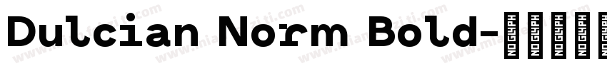 Dulcian Norm Bold字体转换